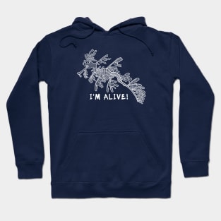 Leafy Seadragon - I'm Alive! - detailed animal ink design Hoodie